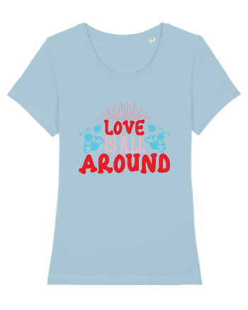 Love Is All Around Sky Blue