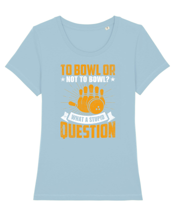 To bowl or not to bowl Sky Blue