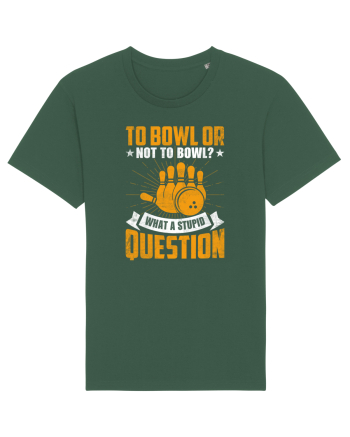 To bowl or not to bowl Bottle Green