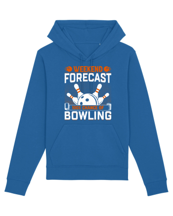 Weekend forecast 100% chance of bowling Royal Blue