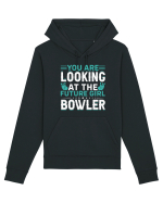 You are looking at the future girl bowler Hanorac Unisex Drummer