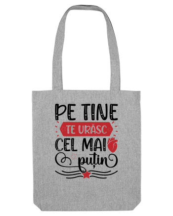 Pe tine te urasc cel mai putin Heather Grey