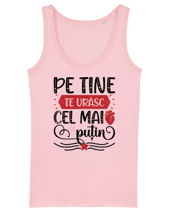 Pe tine te urasc cel mai putin Cotton Pink