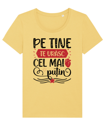 Pe tine te urasc cel mai putin Jojoba