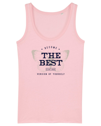 Become the best version of yourself Cotton Pink