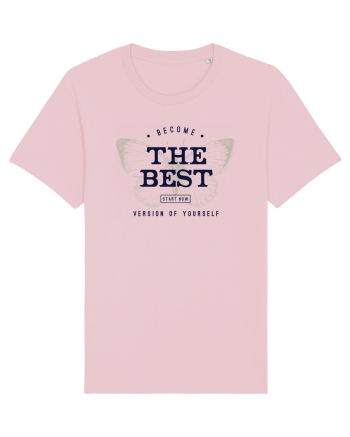 Become the best version of yourself Cotton Pink