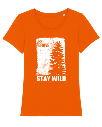 Stay Wild Bright Orange