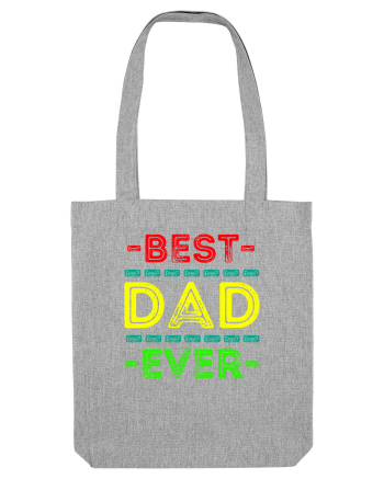 Best Dad Ever Heather Grey