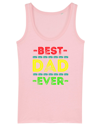 Best Dad Ever Cotton Pink