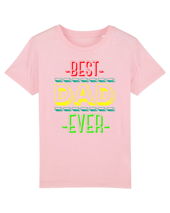 Best Dad Ever Cotton Pink