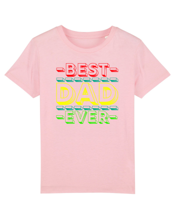 Best Dad Ever Cotton Pink