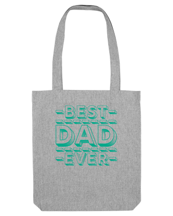 Best Dad Ever Heather Grey
