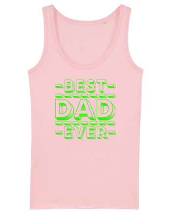 Best Dad Ever Cotton Pink
