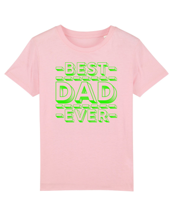 Best Dad Ever Cotton Pink