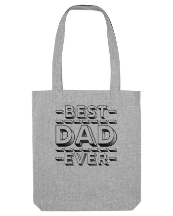 Best Dad Ever Heather Grey