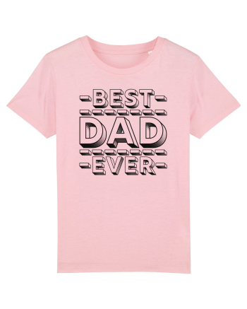 Best Dad Ever Cotton Pink