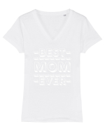 Best Mom Ever Tricou mânecă scurtă guler V Damă Evoker