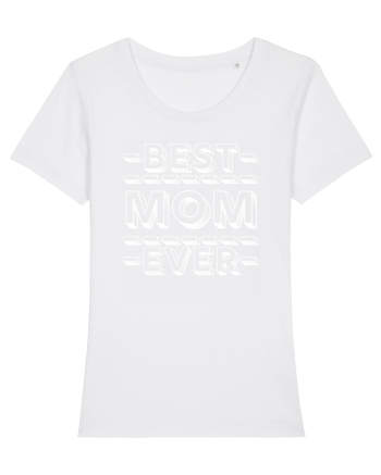 Best Mom Ever White
