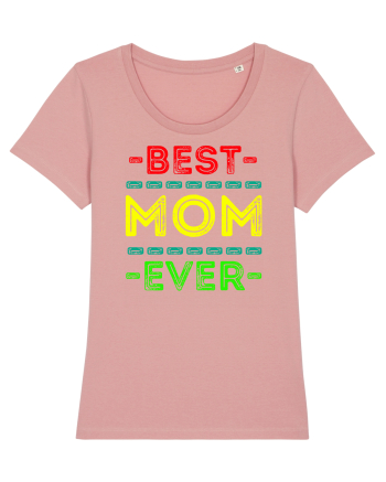 Best Mom Ever Canyon Pink