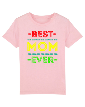 Best Mom Ever Cotton Pink
