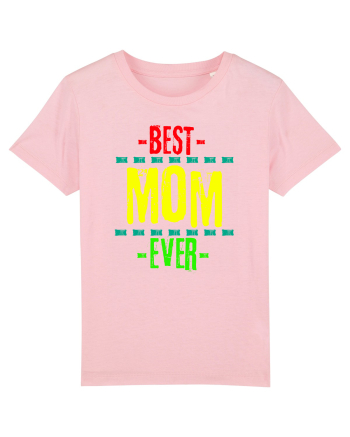 Best Mom Ever Cotton Pink