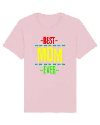 Best Mom Ever Cotton Pink