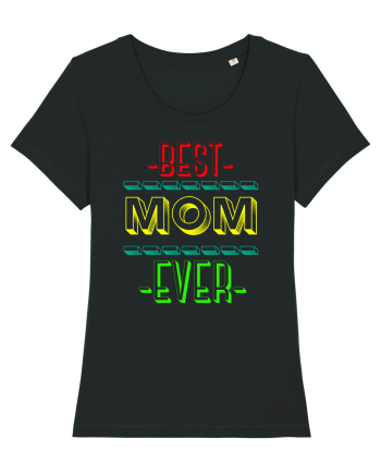 Best Mom Ever Black