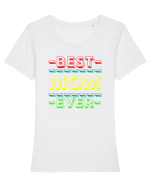 Best Mom Ever Tricou mânecă scurtă guler larg fitted Damă Expresser