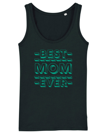 Best Mom Ever Black