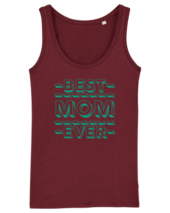 Best Mom Ever Burgundy