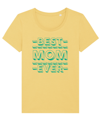 Best Mom Ever Jojoba