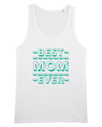 Best Mom Ever White
