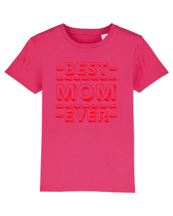 Best Mom Ever Raspberry