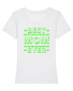 Best Mom Ever Tricou mânecă scurtă guler larg fitted Damă Expresser