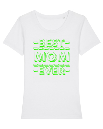 Best Mom Ever White