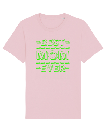 Best Mom Ever Cotton Pink