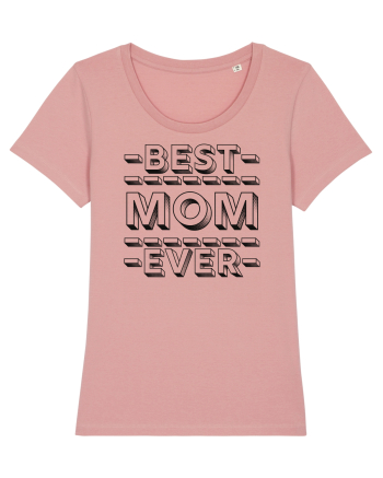 Best Mom Ever Canyon Pink