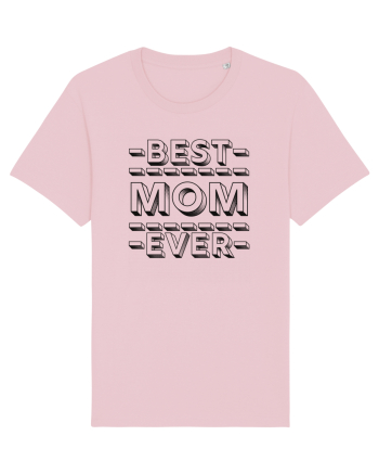 Best Mom Ever Cotton Pink