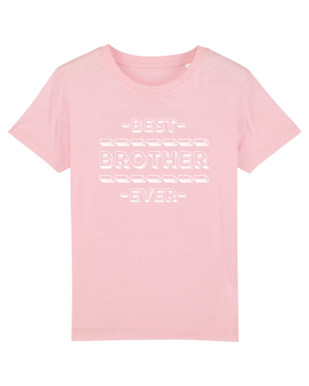 Best Brother Ever  Cotton Pink