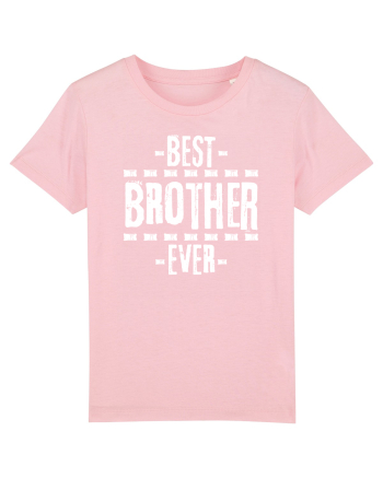 Best Brother Ever  Cotton Pink