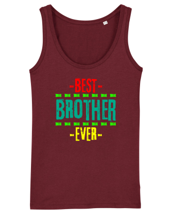 Best Brother Ever  Burgundy
