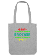 Best Brother Ever  Sacoșă textilă