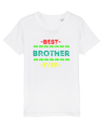 Best Brother Ever  Tricou mânecă scurtă  Copii Mini Creator