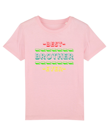 Best Brother Ever  Cotton Pink