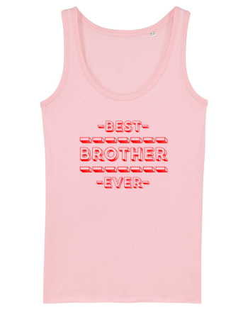 Best Brother Ever  Cotton Pink