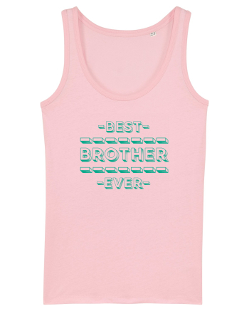 Best Brother Ever  Cotton Pink