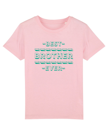 Best Brother Ever  Cotton Pink