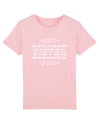 Best Sister Ever Cotton Pink