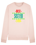 Best Sister Ever Bluză mânecă lungă Unisex Rise