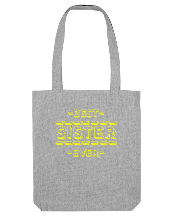 Best Sister Ever Heather Grey